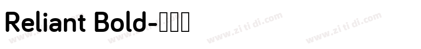 Reliant Bold字体转换